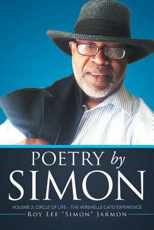 Poetry by Simon de Roy Lee Simon Jarmon