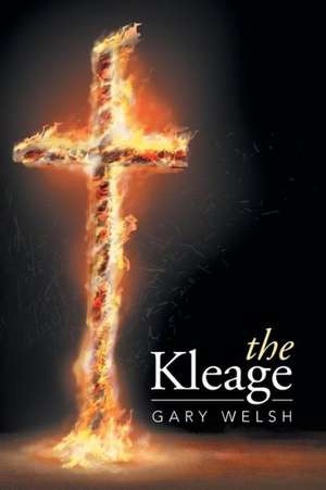 The Kleage de Gary Welsh