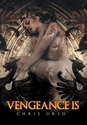 Vengeance Is de Chris Urso
