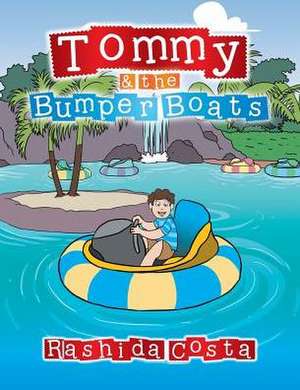 Tommy & the Bumper Boats de Rashida Costa