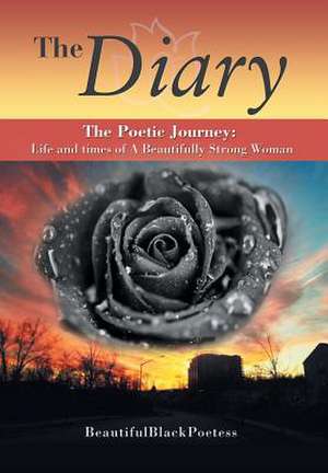 The Diary de Beautifulblack Poetess