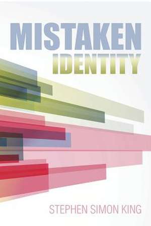 Mistaken Identity de Stephen Simon King