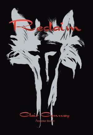 Reclaim de Clair Conway