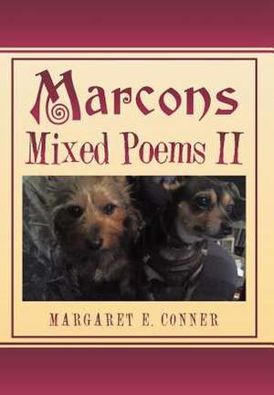 Marcons Mixed Poems II de Margaret E. Conner