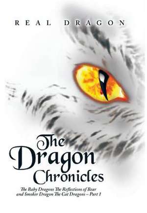The Dragon Chronicles de Real Dragon
