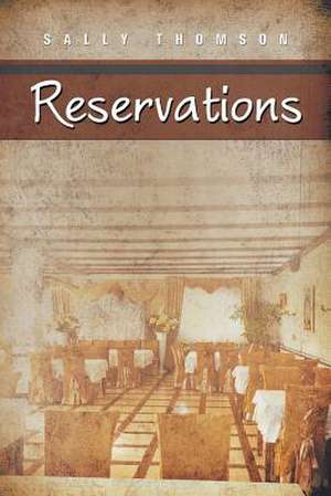 Reservations de Sally Thomson