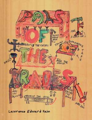 Pals of the Trades de Lawrence Edward Rahn