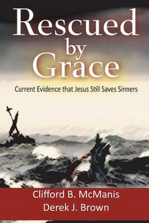 Rescued by Grace de Cliff McManis