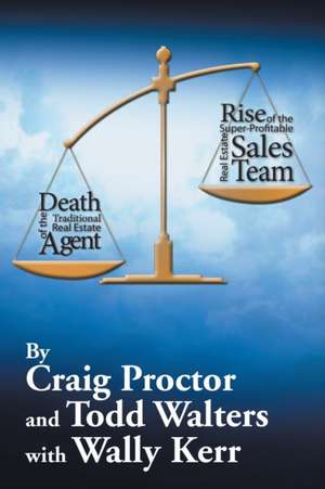 Death of the Traditional Real Estate Agent de Craig Proctor