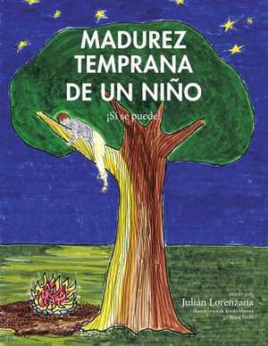 Madurez Temprana de Un Nino de Julian Lorenzana