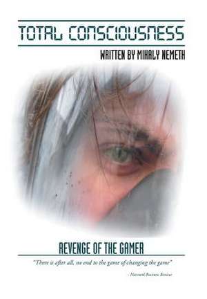 Total Consciousness de Mihaly Nemeth