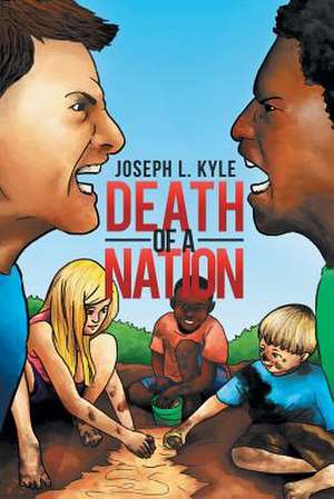 Death of a Nation de Joseph L. Kyle