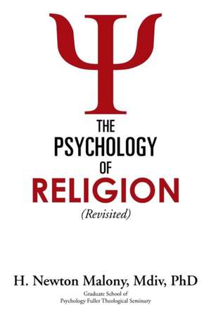 The Psychology of Religion de Mdiv H. Newton Malony