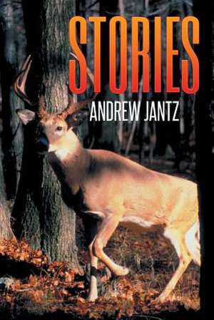 Stories de Andrew Jantz