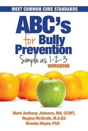 ABC's for Bully Prevention de M. Johnson