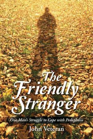 The Friendly Stranger de John Veteran