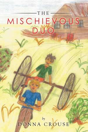 The Mischievous Duo de Donna Crouse