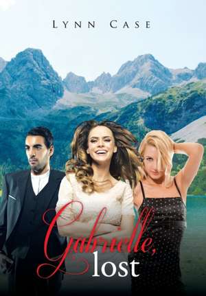 Gabrielle, Lost de Lynn Case