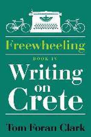 Freewheeling de Tom Foran Clark