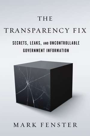 The Transparency Fix de Mark Fenster