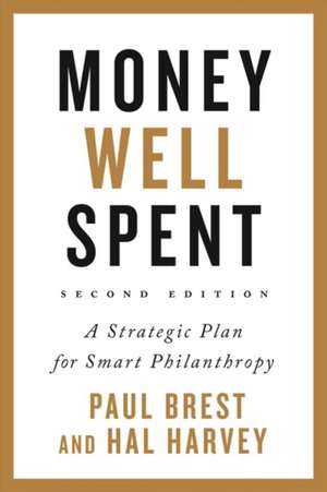 Money Well Spent de Paul Brest