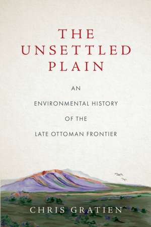 The Unsettled Plain de Chris Gratien