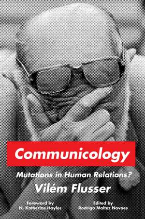 Communicology de Vilém Flusser