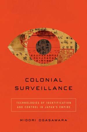 Colonial Surveillance de Midori Ogasawara