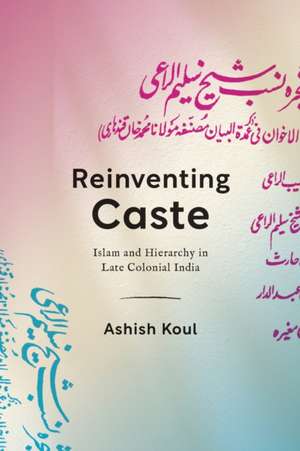 Reinventing Caste de Ashish Koul