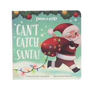 Can't Catch Santa! Peek & Pop de Emily Cunningham