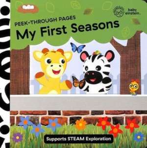 Baby Einstein Peek Through Pages My First Seasons Novelty Board Book de PI Kids