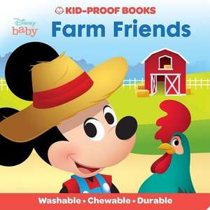 Disney Baby: Farm Friends Kid-Proof Books de Pi Kids