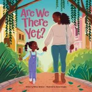 Are We There Yet? de Melissa Abraham