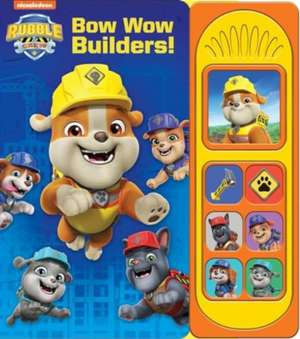 Rubble & Crew Bow Wow Builders Sound Book de PI Kids