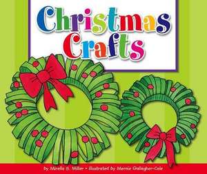 Christmas Crafts de Mirella S. Miller