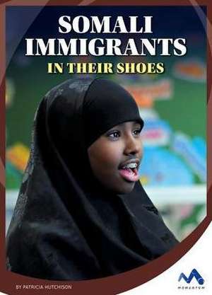 Somali Immigrants de Patricia Hutchison