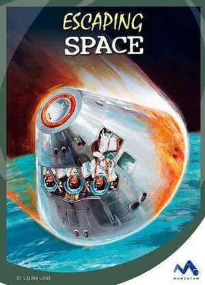 Escaping Space de Laura Lane