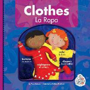 Clothes/La Ropa de Mary Berendes