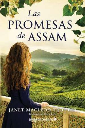 Las promesas de Assam de Janet MacLeod Trotter