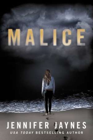 Malice de Jennifer Jaynes