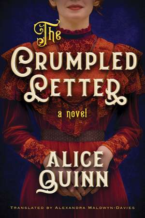 The Crumpled Letter de Alice Quinn