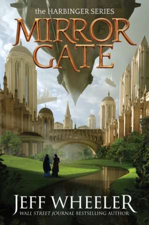 Mirror Gate de Jeff Wheeler