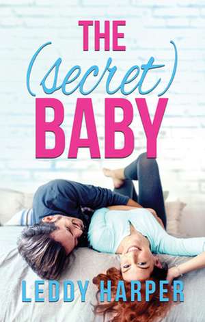 The (Secret) Baby de Leddy Harper