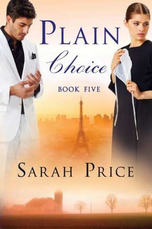 Plain Choice de Sarah Price