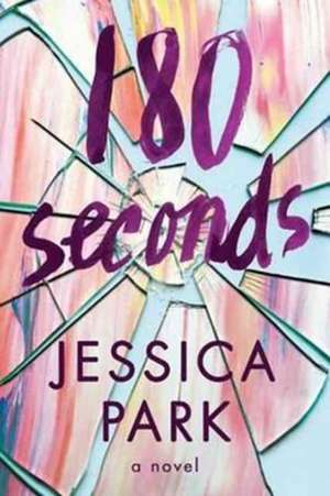 180 Seconds de Jessica Park