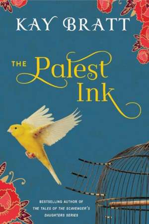 The Palest Ink de Kay Bratt