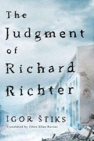 The Judgment of Richard Richter de Igor Stiks