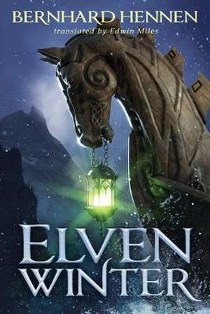 Elven Winter de Bernhard Hennen