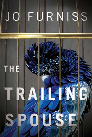 The Trailing Spouse de Jo Furniss