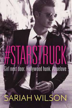 #Starstruck de Sariah S. Wilson